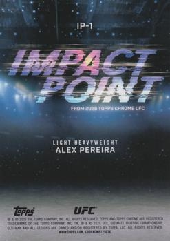 2026 Topps Chrome UFC #IP-1 Alex Pereira Impact Point
